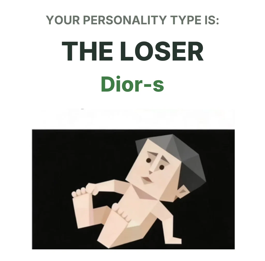 Dior-s The Loser SBTI personality type