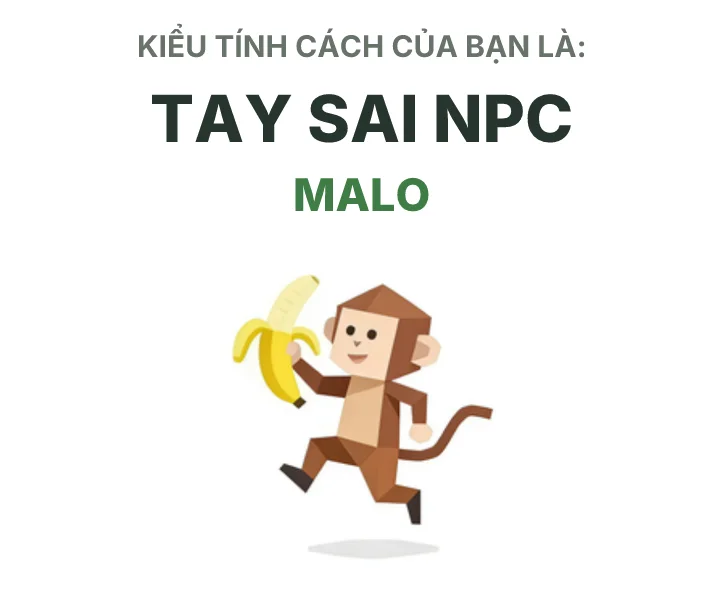 MALO Kẻ Khỉ Con SBTI personality type
